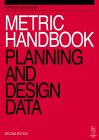 Metric Handbook Planning & Design Data [2nd Edition] by David Adler (Editor)