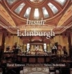 Inside Edinburgh: Discovering the Classic Interiors of Edinburgh by David Torrance and Steven Richmond