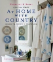 At Home with Country: Bringing the Comforts of Country Home by Christina Strutt